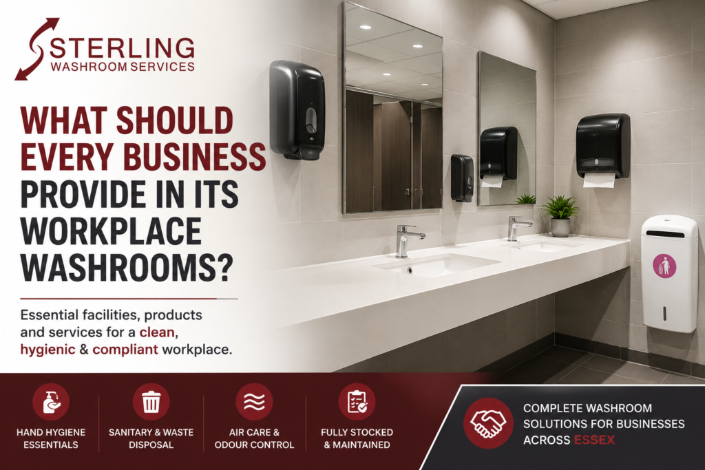 Modern commercial workplace washroom featuring hand hygiene dispensers, sanitary waste facilities and clean restroom amenities, illustrating what every business should provide in its workplace washrooms. Sterling Washroom Services, Essex.